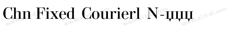 Chn Fixed Courierl N字体转换